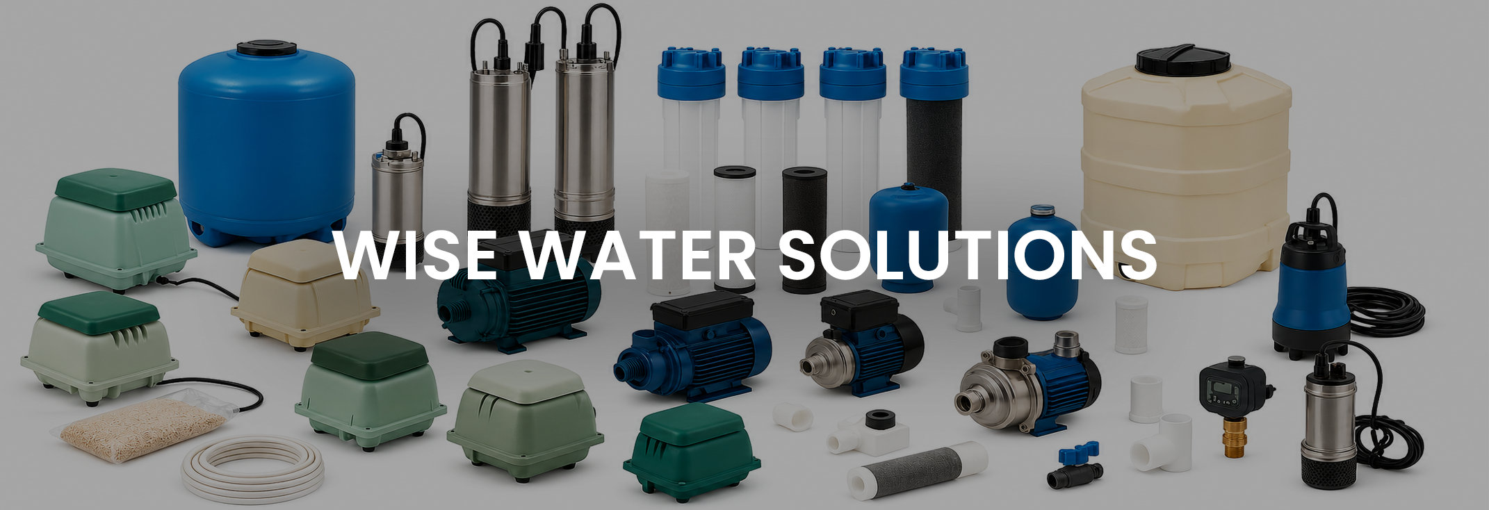 Clean Water Solutions water treatment products including borehole pumps, water pumps, water filters, filter cartridges, water filter housings, pressure vessels, water storage tanks, air pumps, and accessories for domestic, commercial, agricultural, and industrial water systems